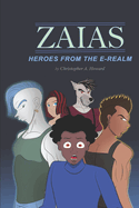 Zaias: Heroes from the E-Realm