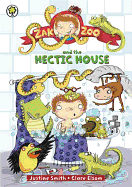 Zak Zoo and the Hectic House: Book 5