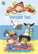 Zak Zoo and the Seaside SOS: Book 3