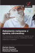 Zakazenia zwiazane z opieka zdrowotna