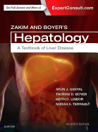 Zakim and Boyer's Hepatology: A Textbook of Liver Disease
