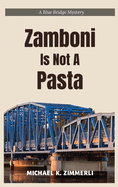 Zamboni Is Not A Pasta