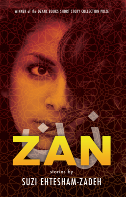 Zan: Stories - Ehtesham-Zadeh, Suzi