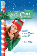 Zanta Claus: There's a New Claus in Town!