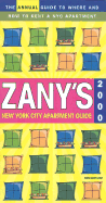 Zany's New York City Apartment Guide: Annual Guide to Apartment Renting in NYC