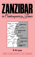 Zanzibar in Contemporary Times: A Short History of the Southern East in the Nineteenth Century