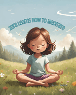 Zara Learns How To Meditate
