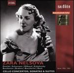 Zara Nelsova: Cello Concertos, Sonatas & Suites