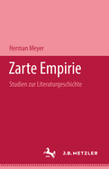 Zarte Empirie: Studien Zur Literaturgeschichte