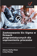 Zastosowanie Six Sigma w firmach programistycznych dla usprawnienia proces?w