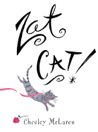 Zat Cat!: A Haute Couture Tale - McLaren, Chesley