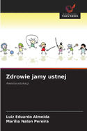 Zdrowie jamy ustnej