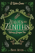 Zealots and Zeniths: A Cozy Fantasy Novel