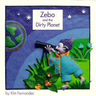 Zebo and the Dirty Planet