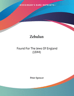 Zebulun: Found for the Jews of England (1844)