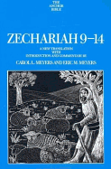 Zechariah 9-14 - Meyers, Carol L, and Meyers, Eric M
