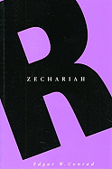 Zechariah - Conrad, Edgar W