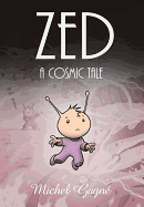 ZED: A Cosmic Tale