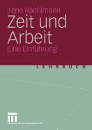 Zeit Und Arbeit: Eine Einfuhrung