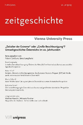 Zeitalter Der Extreme' Oder 'Grosse Beschleunigung'?: Umweltgeschichte Osterreichs Im 20. Jahrhundert - Gross, Robert (Contributions by), and Langthaler, Ernst (Contributions by), and Scharf, Katharina (Contributions by)