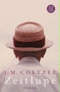 Zeitlupe - Coetzee, J M