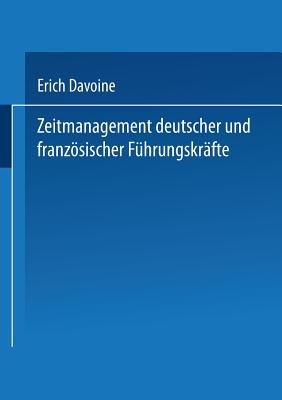 Zeitmanagement Deutscher Und Franzsischer Fhrungskrfte - Davoine, Eric