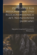 Zeitschrift fr Missionskunde und Religionswissenschaft, Neunzehnter Jahrgang