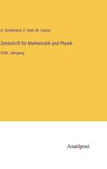 Zeitschrift f?r Mathematik und Physik: XXXI. Jahrgang