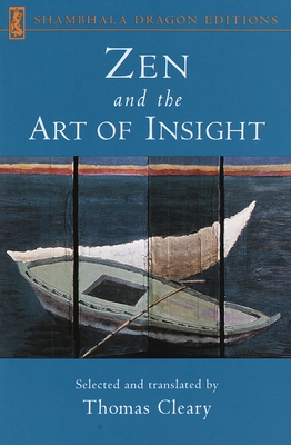 Zen and the Art of Insight - Cleary, Thomas