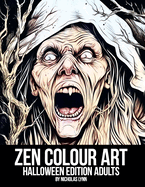 Zen Colour Art: Halloween Adults Edition