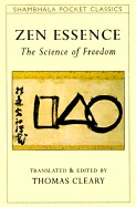 Zen Essence: The Science of Freedom