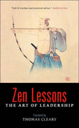 Zen Lessons: The Art of Leadership - Cleary, Thomas F, PH.D. (Translated by)