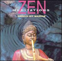 Zen Meditations - Gerald Jay Markoe