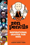 Zen Pencils: Inspirational Quotes for Kids