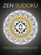 Zen Sudoku: Puzzle & Coloring Book [Hardback]