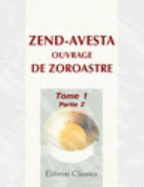 Zend-Avesta, Ouvrage De Zoroastre