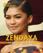 Zendaya: Actress and Singer