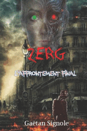 Zerg: L'affrontement final