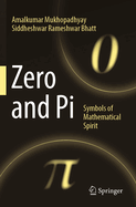 Zero and Pi: Symbols of Mathematical Spirit