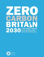 Zero Carbon Britain 2030: A New Energy Strategy