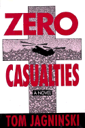 Zero Casualties