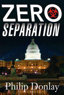 Zero Separation: A Novelvolume 3
