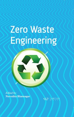 Zero Waste Engineering - Bhatnagar, Navodita (Editor)