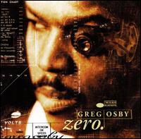 Zero - Greg Osby