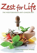 Zest for Life: The Mediterranean Anti-cancer Diet