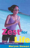 Zest for Life - Stewart, Maryon