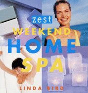 Zest Weekend Home Spa