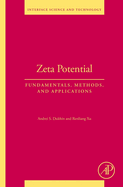 Zeta Potential: Fundamentals, Methods, and Applications Volume 39