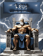 Zeus: The King of the Gods