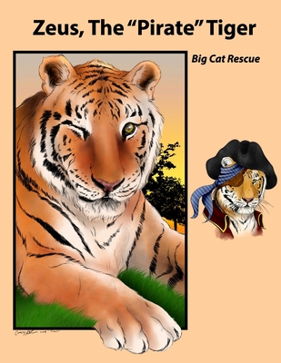 Zeus, The Pirate Tiger - Russell, Marlene, and Baskin, Carole